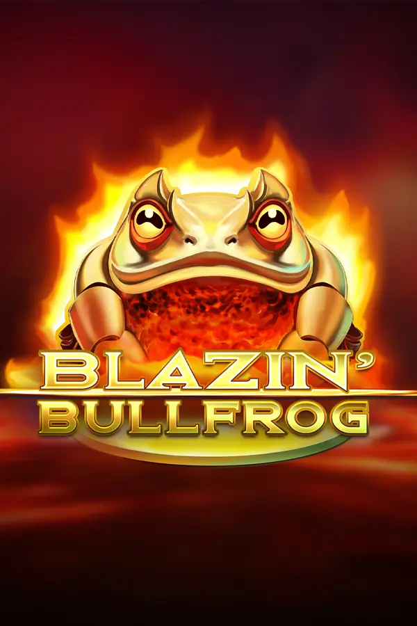 Blazin’ Bullfrog